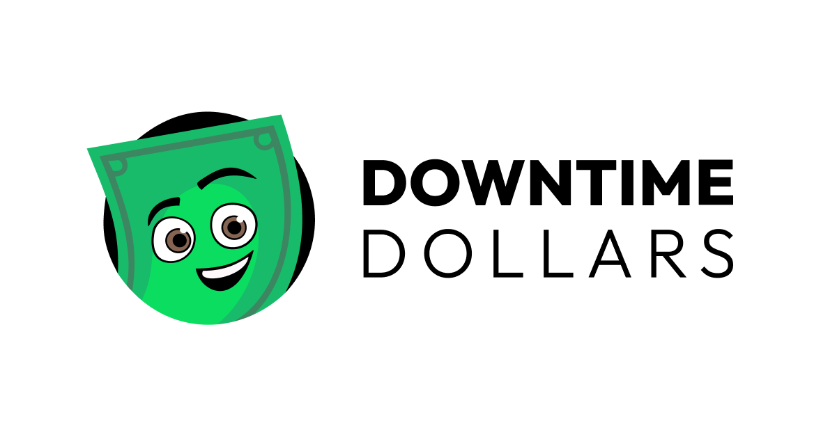 Turn your downtime into gift cards | Downtime Dollars